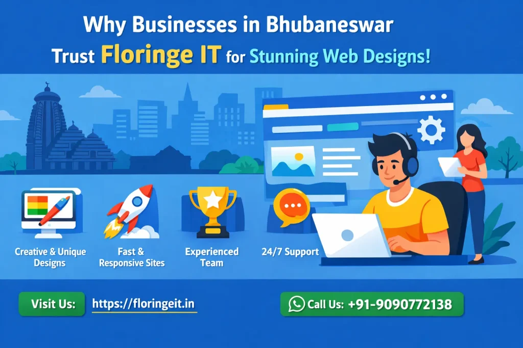 Why Businesses in Bhubaneswar Trust Floringe IT for Stunning Web Designs